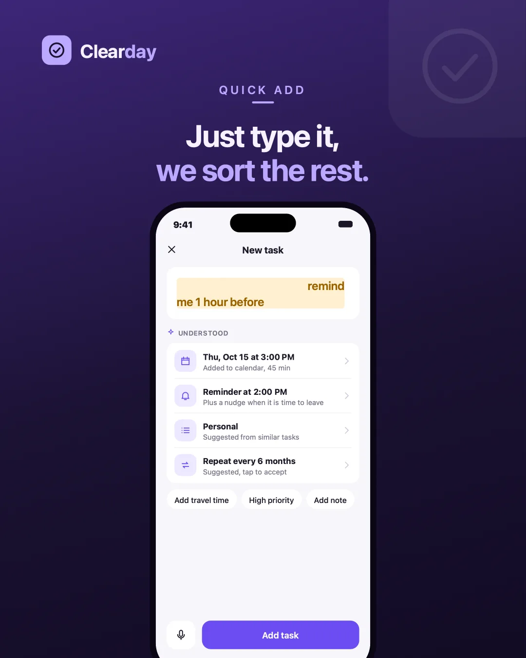 Clearday Quick add — Type a sentence; the date, reminder, category and repeat come back as rows you can edit.