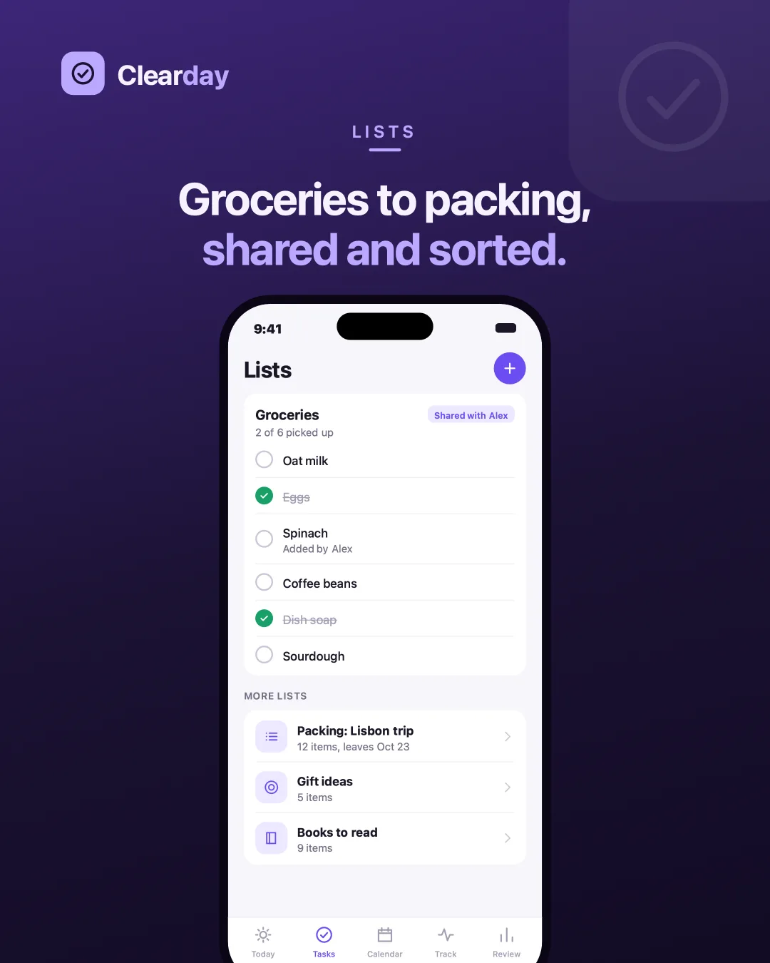 Clearday Lists — Groceries, packing, books — shareable, so two people are not keeping the same list twice.